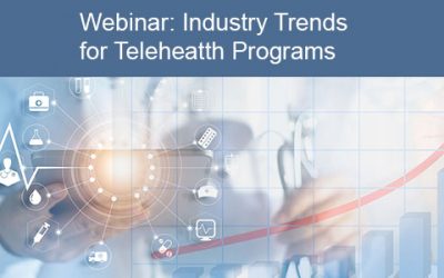 Industry Trends for Telehealth Programs